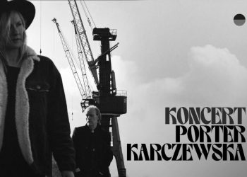 Porter/Karczewska - koncert w Nowej Dekadencji 22.10 w Szczecinie Źródło: https://nowadekadencja.pl/