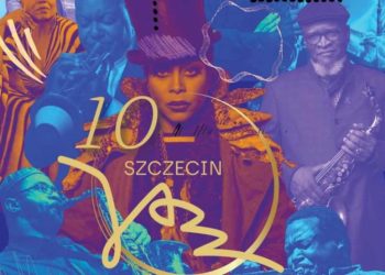 Szczecin Jazz Festiwal 2025 - 10 edycja Źródło: Visit Szczecin
