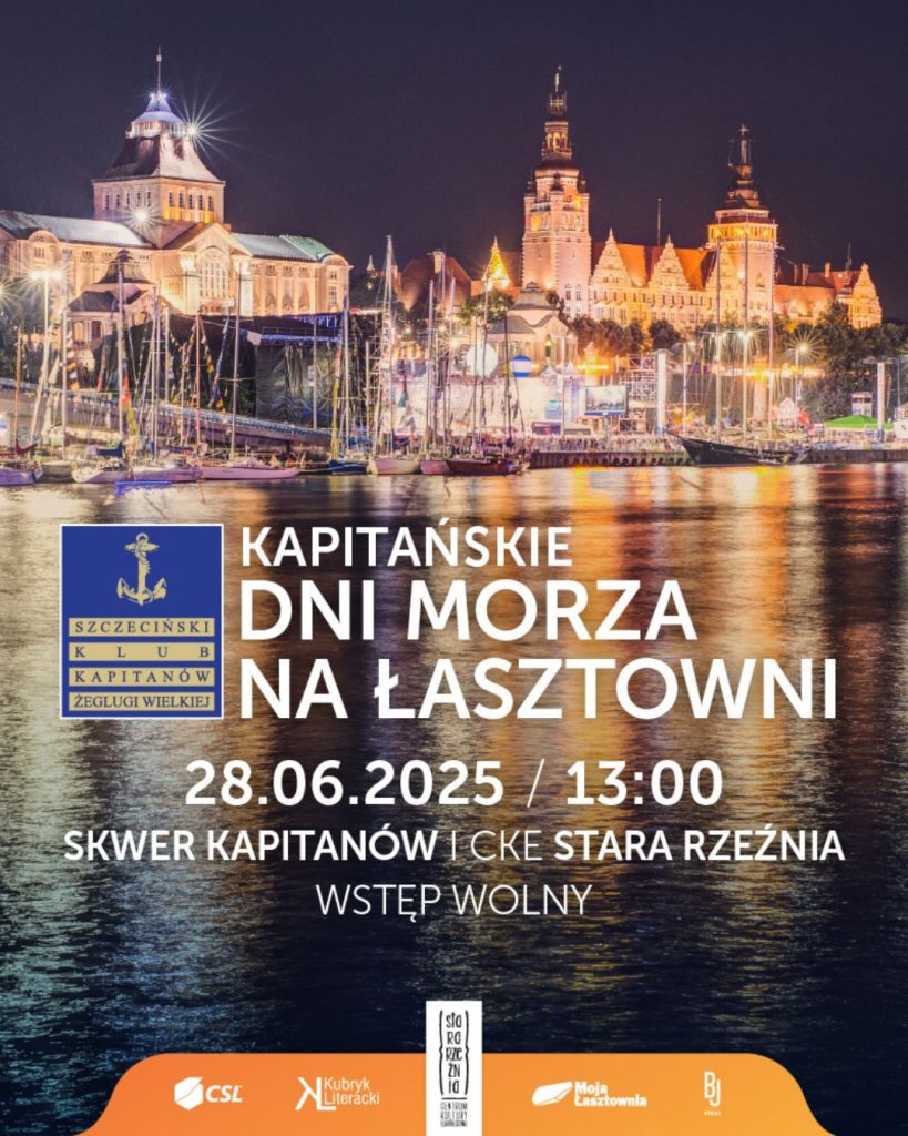 Kapitańskie Dni Morza - Łasztownia Szczecin 2025
