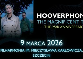 Hooverphonic „The Magnificent Tree” – 25-lecie kultowego albumu - 9.03.2026 - Filharmonia Szczecin