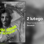 Michał Szpak „Live Session” w Szczecinie - 2.02.2026 Filharmonia Szczecińska
