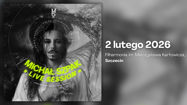 Michał Szpak „Live Session” w Szczecinie - 2.02.2026 Filharmonia Szczecińska