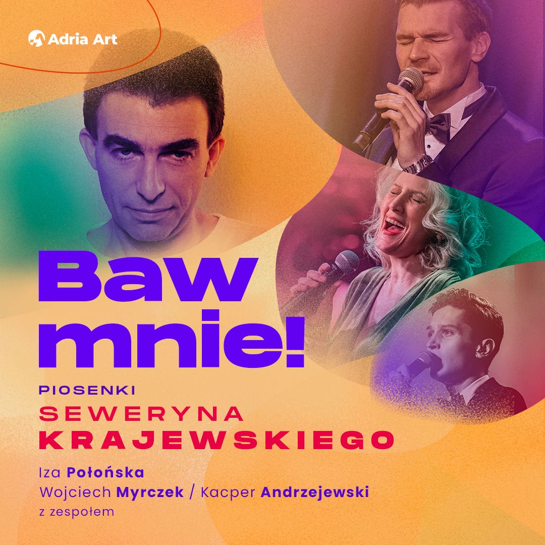 Baw mnie w Szczecinie - koncert piosenek Seweryna Krajewskiego