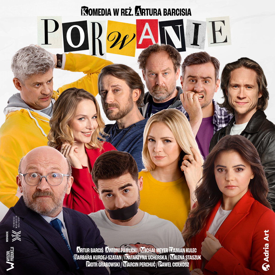 Zdjęcie przedstawia plakat spektaklu Porwanie