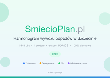 SmiecioPlan.pl – bezpłatna wyszukiwarka harmonogramów wywozu odpadów w Szczecinie