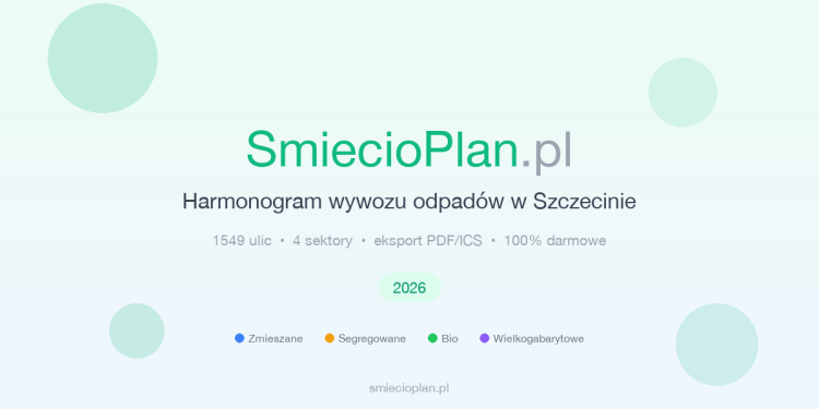 SmiecioPlan.pl – bezpłatna wyszukiwarka harmonogramów wywozu odpadów w Szczecinie