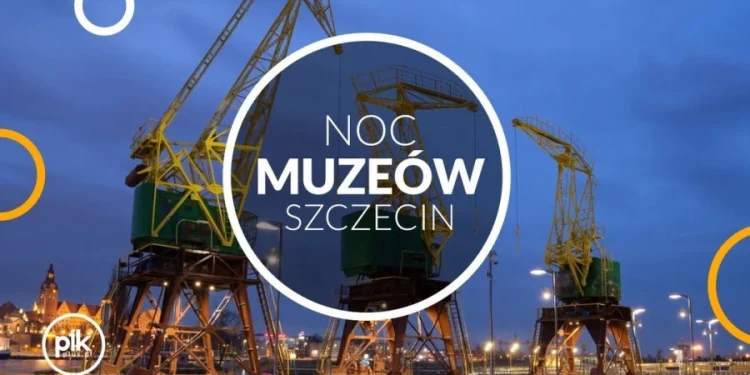 Noc Muzeów w Szczecinie 2026 [data, program, lista muzeów, atrakcje]