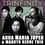 Anna Maria Jopek & Makoto Ozone Trio w Szczecinie – „TRiNFiNiTY” już 12 maja w Filharmonii