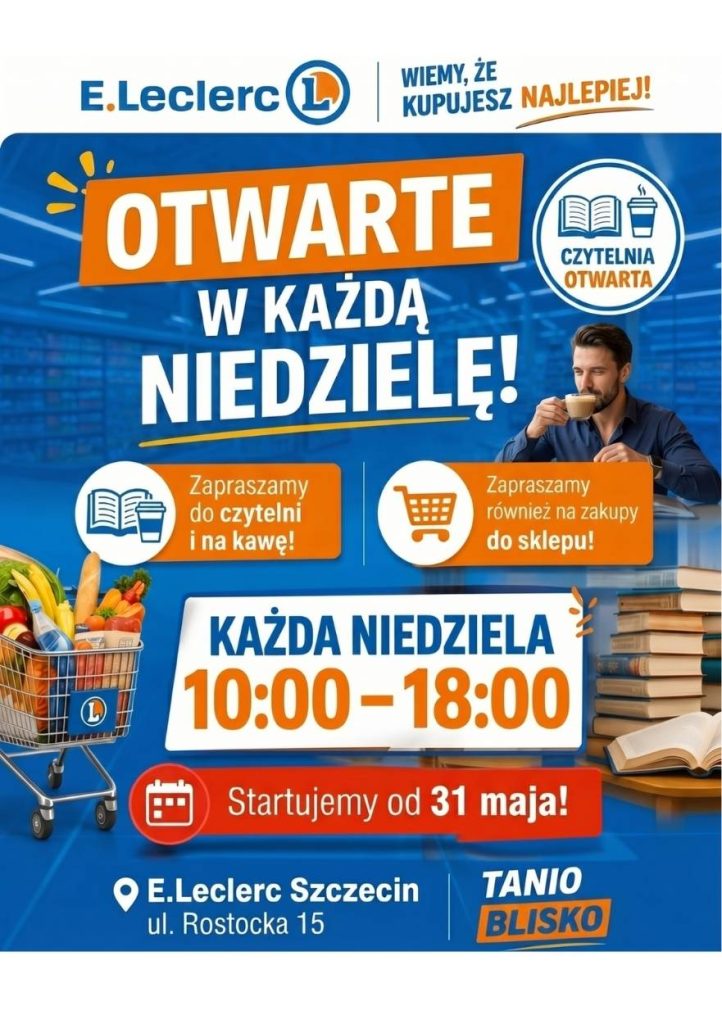 Leclerc Szczecin - czytelnia oraz sklep, które będą otwarte w niedziele