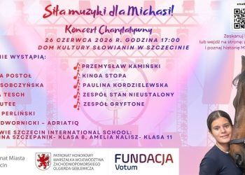 Koncert charytatywny dla Michaliny Goździk w Szczecinie. „Siła muzyki dla Michasi” w Słowianinie
