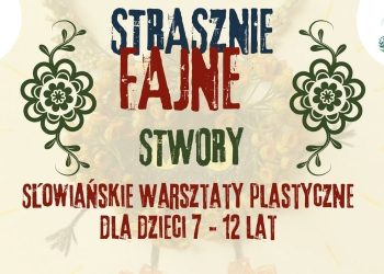 Strasznie fajne stwory! Kreatywne warsztaty dla dzieci w Szczecinie