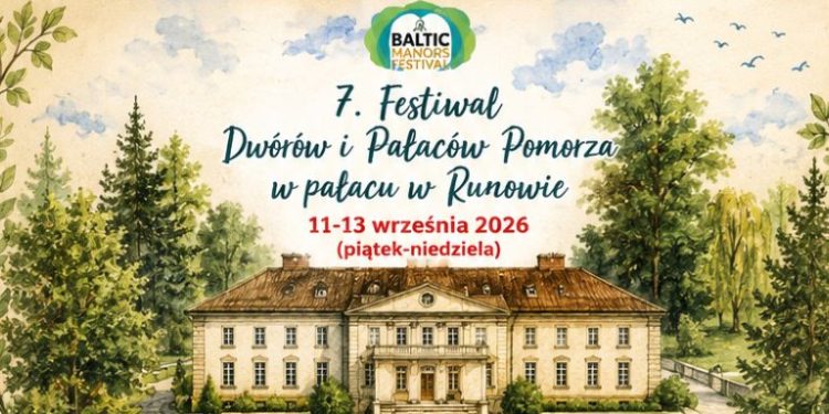 Festiwal Dworów i Pałaców Pomorza 11–13 września. Koncerty, sztuka, konie i zwiedzanie pałacu w Runowie