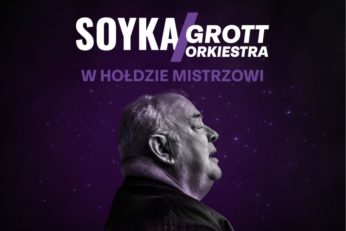 Grafika koncertu SOYKA / GROTT Orkiestra – w hołdzie Mistrzowi