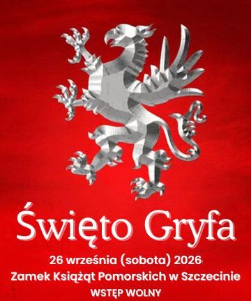 Święto Gryfa 2026 w Szczecinie. Rycerze, dawne rzemiosła i bezpłatne atrakcje na Zamku