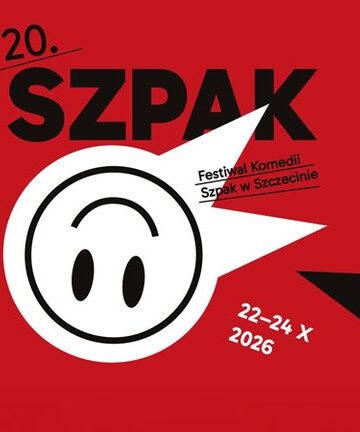 20. Festiwal Komedii SZPAK 2026 w Szczecinie