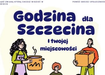 Masz godzinę? Zmień coś na lepsze! Rusza „Godzina dla Szczecina i Twojej miejscowości 2026”