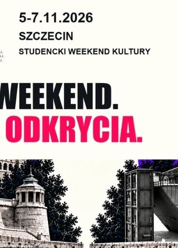 Studencki Weekend Kultury w Szczecinie. 56 propozycji na trzy dni